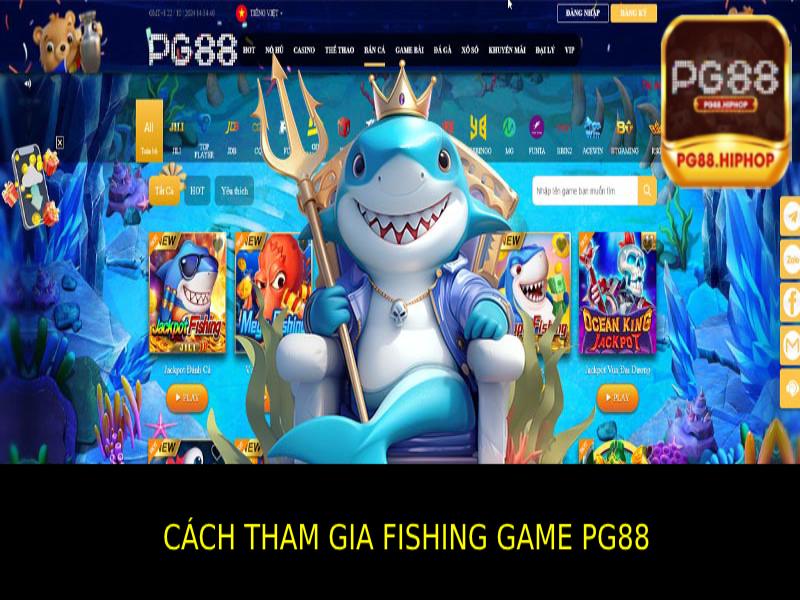 Fishing Game PG88 – Săn Cá Đỉnh Cao, Rinh Thưởng Lớn Cách Tham Gia Fishing game Pg88: Bí Quyết Để Trở Thành Cao Thủ Câu Cá