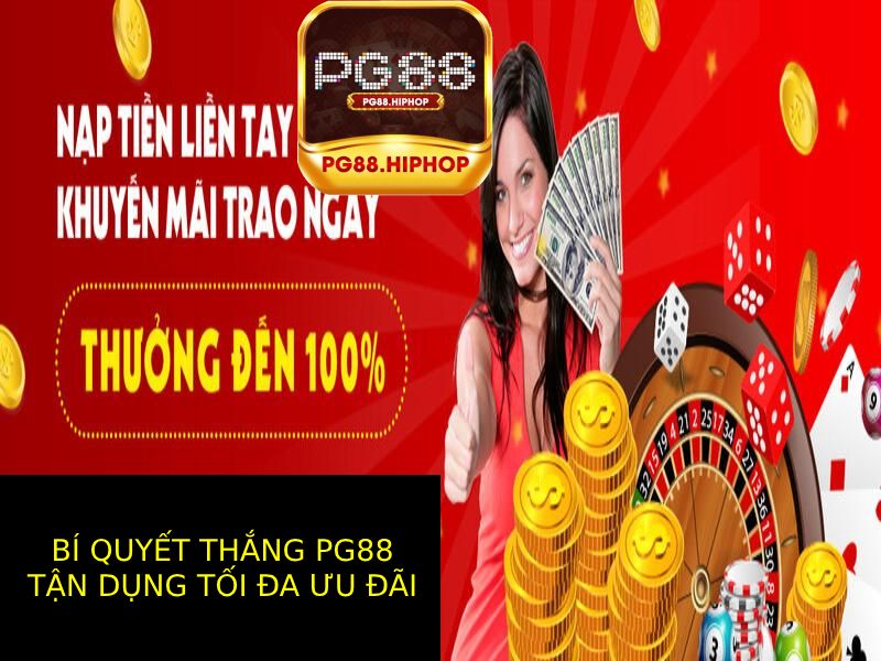 Bí Quyết Thắng PG88 - Mẹo Chơi Hiệu Quả, Thắng Lớn Bí Quyết Thắng Pg88 - Ưu Đãi và Khuyến Mãi Của PG88 Phải Tận Dụng Tối Đa
