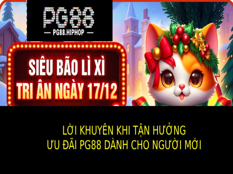 Ưu Đãi PG88 Dành Cho Người Mới – Quà Lớn Đang Chờ Bạn Các Lời Khuyên Hữu Ích Khi Tận Hưởng Ưu Đãi Pg88 Dành Cho Người Mới