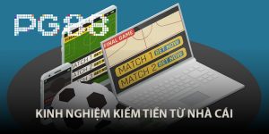 kinh nghiệm kiếm tiền từ nhà cái PG88